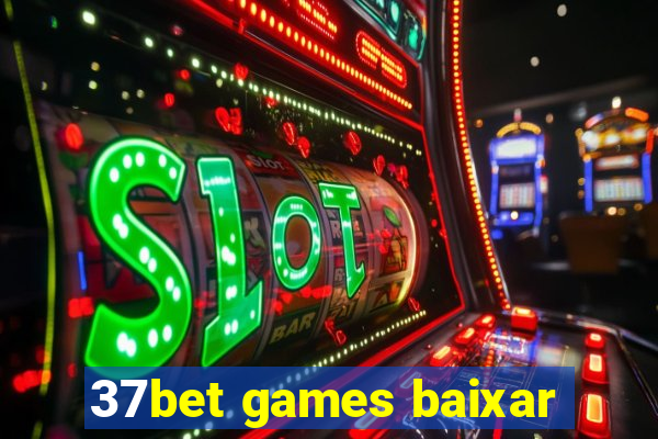 37bet games baixar